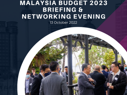 Malaysia Budget 2023 Briefing & Networking Evening