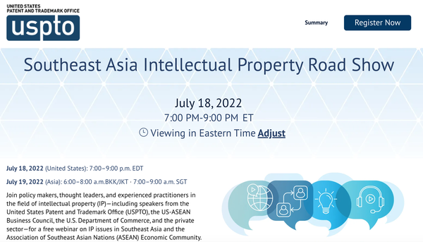 Southeast Asia Intellectual Property Road Show (July 18th US/July 19th Asia)