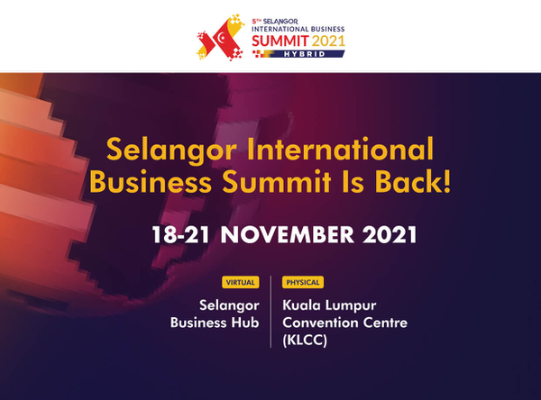 Selangor International Business Summit 2021 (SIBS 2021)