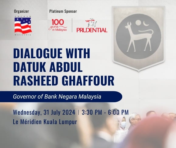 Dialogue with Datuk Abdul Rasheed Ghaffour, Governor of Bank Negara Malaysia