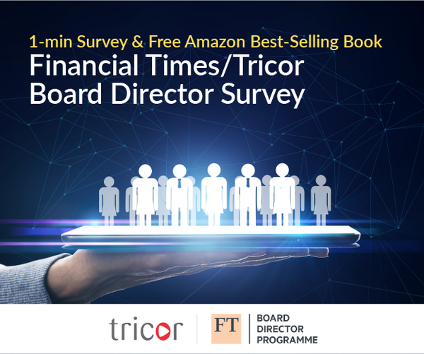 Participate in Financial Times /Tricor Board Director Survey & Enjoy Free Amazon Best-Selling 