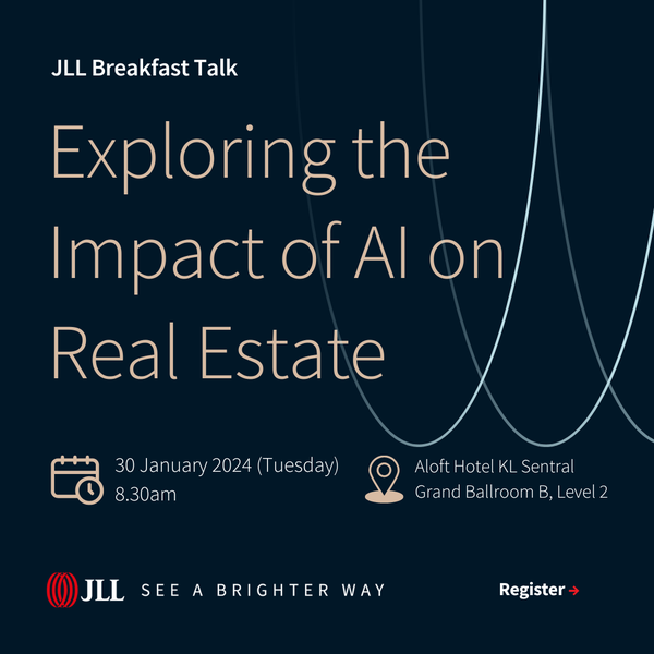 JLL Breakfast Talk: Exploring the Impact of AI on Real Estate [30 January 2024]