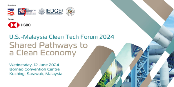 2024 U.S. - Malaysia Clean Tech Forum II