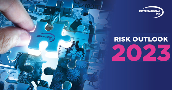 International SOS: Risk Outlook 2023 Survey