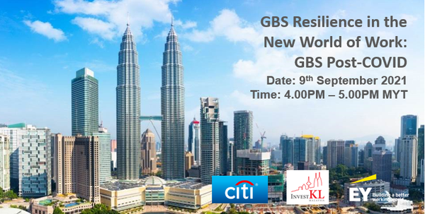 Citi-InvestKL- EY Live Event | GBS resilience in the new world of work: GBS post-COVID