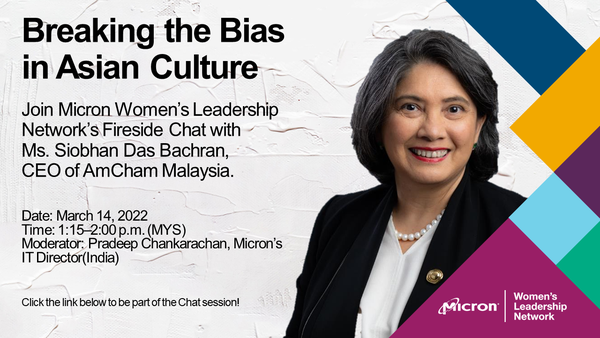 2022 Fireside Chat with Siobhan Das Bachran Organized by Micron Women's Leadership Network