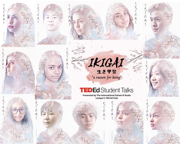 ISKL's TED-Ed Club Launches Ikigai Event