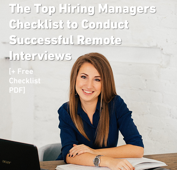 ManpowerGroup - The Top Hiring Managers Checklist to Conduct Successful Remote Interviews