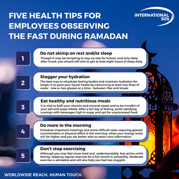 Five tips for a safe and healthy Ramadan 2023 - International SOS shares expert advice for people observing the holy month